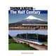 SHINKANSEN-The Half Century－英文新幹線50年史 [単行本]