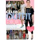 CELEB OUTFIT BOOK vol.3 （マイウェイムック） [ムックその他]
