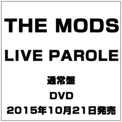 THE MODS／LIVE PAROLE [DVD]