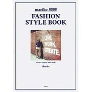 mariko_0808 FASHION STYLE BOOK [単行本]