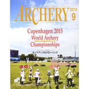 Archery (アーチェリー) 2015年 09月号 [雑誌]