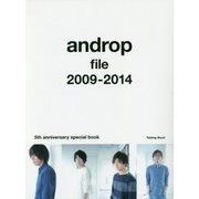 androp file 2009-2014―5th anniversary special book [単行本]