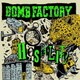 BOMB FACTORY／HOSTILITY