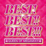BEST!BEST!!BEST!!! QUEEN OF MEGAMIX!!