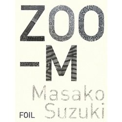 ZOO-M [単行本]