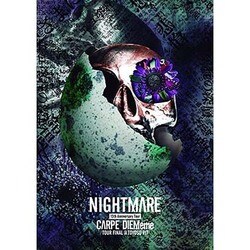 NIGHTMARE／NIGHTMARE 15th Anniversary Tour CARPE DIEMeme TOUR FINAL@TOYOSU PIT [DVD]