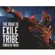 THE ROAD TO EXILE TRIBE TOWER OF WISH [図鑑]