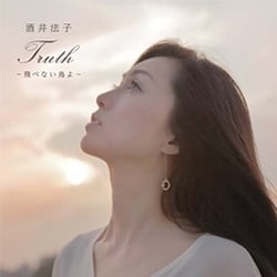 酒井法子／Truth～飛べない鳥よ～