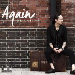 EL LATINO／Again