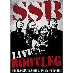 SSB／LIVE BOOTLEG [DVD]