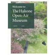 Welcome to The Hakone Open-Air Museum [単行本]