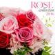 ROSE Collection CALENDAR 2016 [カレンダー]