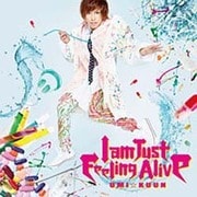 I am Just Feeling Alive (アニメ ヤング ブラック・ジャック オープニングテーマ)