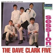 The Dave Clark Five／ア・セッション・ウィズ・デイヴ・クラーク・ファイヴ [CD]