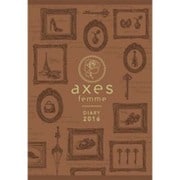 axes femme DIARY 2016 [ムックその他]