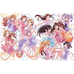 THE IDOLM@STER CINDERELLA GIRLS Ⅸ [Blu-ray Disc]