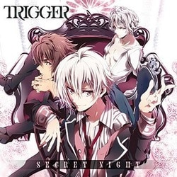 TRIGGER／SECRET NIGHT (ソーシャルゲーム『アイドリッシュセブン』)