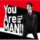 上杉周大／You Are The MAN!!