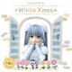 ミス・モノクローム／White Xmas
