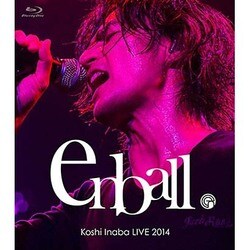 稲葉浩志／Koshi Inaba LIVE 2014 ～en-ball～ [Blu-ray Disc]