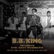 B.B.キング／ザ・コンプリート・RPM/ケント・レコーディング・ボックス 1950～1965 The Life,Times and the Blues of B.B. in All His Glory