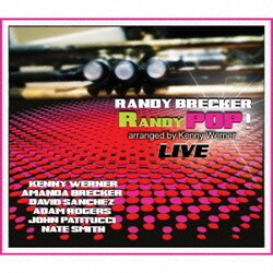 ランディ・ブレッカー／RandyPOP!