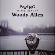 SWING IN THE FILMS OF WOODY ALLEN