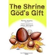 The Shrine God's Gift [絵本]