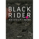 ブラックライダー〈下〉(新潮文庫) [文庫]