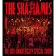 THE SKA FLAMES／FLAMES LIVE