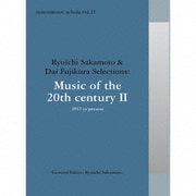commmons: schola vol.15 Ryuichi Sakamoto & Dai Fujikura Selections:Music of the 20th century Ⅱ - 194