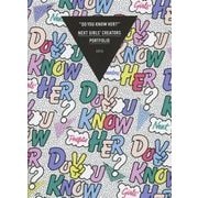 "DO YOU KNOW HER?"NEXT GIRLS' CREATORS PORTFOLIO〈2015〉 [単行本]