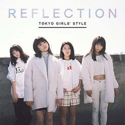 東京女子流／REFLECTION