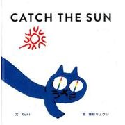 CATCH THE SUN [絵本]