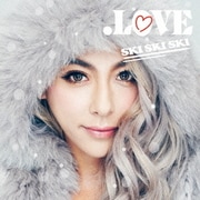 .LOVE SKI SKI SKI