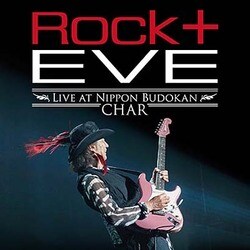 Char／"Rock +" Eve -Live at Nippon Budokan- [DVD]