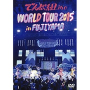 WORLD TOUR 2015 in FUJIYAMA
