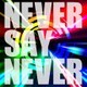 Jin-Machine／NEVER SAY NEVER