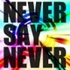 Jin-Machine／NEVER SAY NEVER