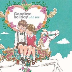 Goodbye holiday／with YOU