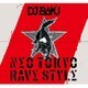 DJ BAKU／NΣO TOKYO RΛVΣ STYLΣ