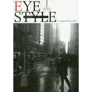 EYE STYLE―私の仕事はアイスタイリスト [ムックその他]