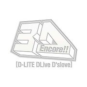 Encore!! 3D Tour [D-LITE DLive D'slove]