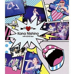 西野カナ／with LOVE tour [DVD]