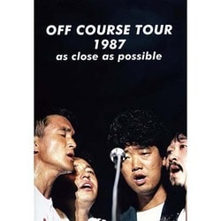 オフコース／OFF COURSE TOUR 1987 as close as possible [Blu-ray Disc]