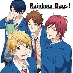 羽柴夏樹(CV:松岡禎丞)・松永智也(CV:江口拓也)・片倉恵一(CV:島﨑信長)・直江剛(CV:内山昂輝)／Rainbow Days!