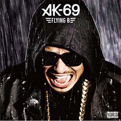 AK-69／FLYING B