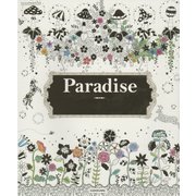 Paradise―花と生き物いっぱいのぬりえブック(シュシュアリスブックス) [単行本]
