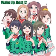 Wake Up, Best!2