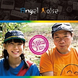 MikaTen／Angel Noise
